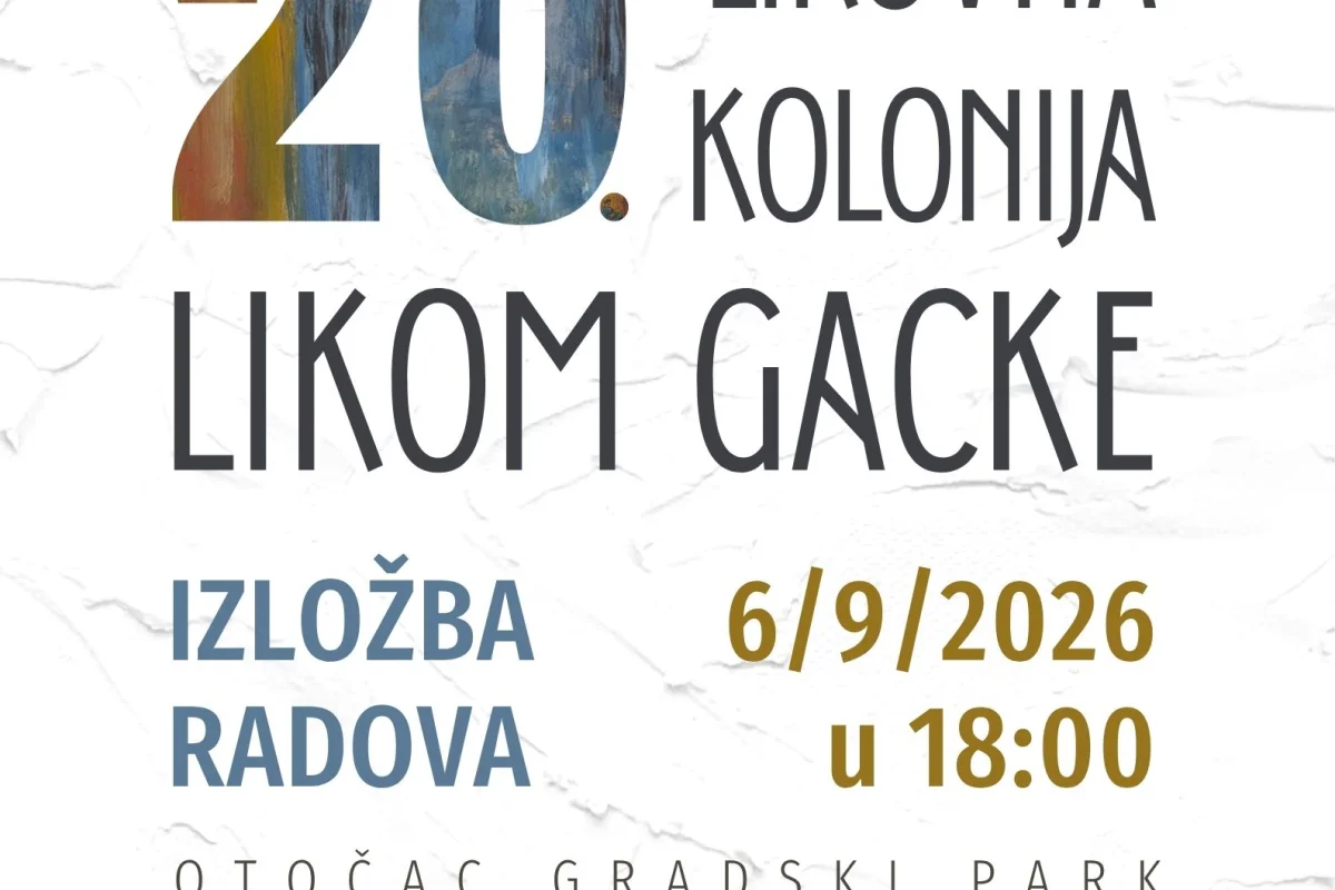 2026-09-06_PLAKAT_-_Izložba_radova_20._likovne_kolonije_LIKOM_GACKE_.jpg