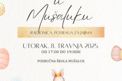 Uskrs u Mušaluku uz potragu za jajima i radionice