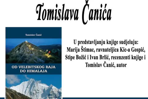Predstavljanje knjige autora Tomislava Čanića “Od velebitskog raja do Himalaja” u Atriju KIC-a Gospić