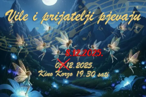 Koncert “Vile i prijatelji pjevaju” odgađa se za ponedjeljak 8.12.