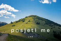 “Posjeti me – Lika” - Pogledajte video Hrvatske turističke zajednice koji slavi ljepotu Like