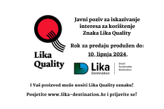 Produženo trajanje Javnog poziva za iskazivanje interesa za korištenje Znaka “Lika Quality”
