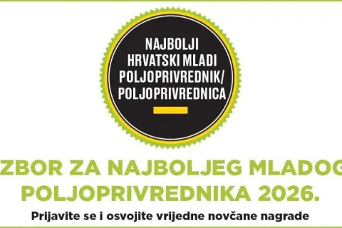 Poziv mladim poljoprivrednicima: Otvoren natječaj za izbor najboljeg mladog poljoprivrednika/ce u Hrvatskoj za 2026. godinu