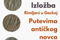 Izložba “Rimljani u Gackoj: Putevima antičkog novca” u Muzeju Gacke u Otočcu