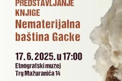 Predstavljanje knjige “Nematerijalna baština Gacke” u Etnografskom muzeju u Zagrebu