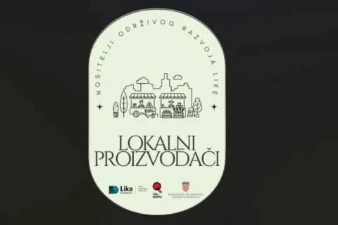 Proveden projekt “Lokalni proizvođači - nositelji održivog razvoja Like”