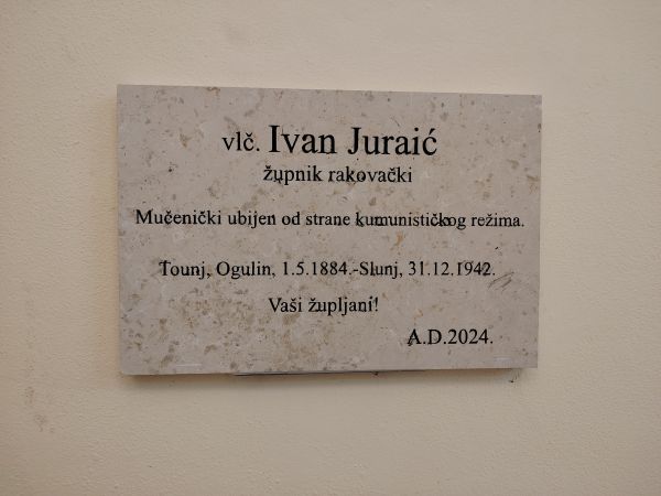 Župa Rakovica blagoslovit će spomen-ploču župniku Juraiću Župa Rakovica blagoslovit će spomen-ploču župniku Juraiću