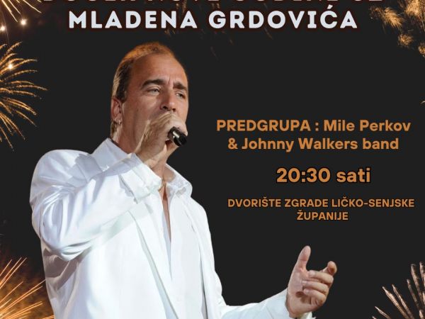 Doček Nove godine uz Mladena Grdovića Doček Nove godine uz Mladena Grdovića