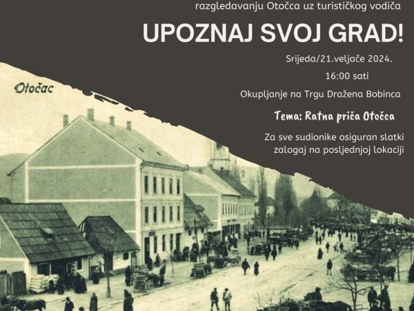 Otočac: Upoznaj svoj grad Otočac: Upoznaj svoj grad