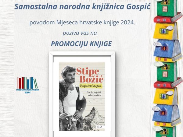 Priče s vrhova: Stipe Božić predstavlja “Penjačeve zapise” u Gospiću