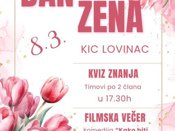 Proslavite Dan žena u Lovincu uz kviz i filmsku večer Proslavite Dan žena u Lovincu uz kviz i filmsku večer