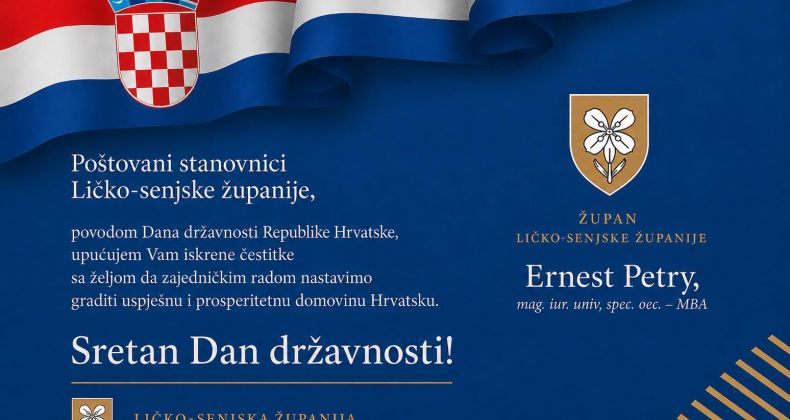 Najbolje iz Like - Čestitka župana Ernesta Petryja povodom Dana državnosti Republike Hrvatske