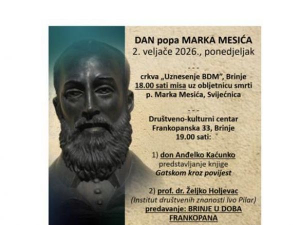 Župa Brinje obilježava Dan popa Marka Mesića uz misu, predstavljanje knjige i povijesno predavanje Župa Brinje obilježava Dan popa Marka Mesića uz misu, predstavljanje knjige i povijesno predavanje