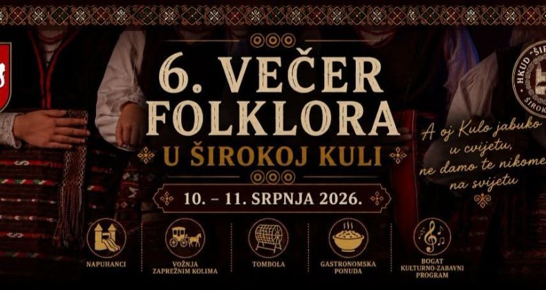 Najbolje iz Like - Široka Kula domaćin 6. Večeri folklora: Dva dana tradicije, pjesme i zajedništva