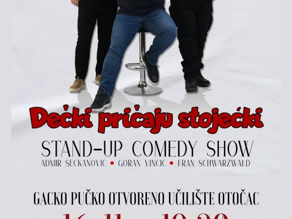 Noć kazališta u Otočcu uz stand up comedy show “Dečki pričaju stojećki” Noć kazališta u Otočcu uz stand up comedy show “Dečki pričaju stojećki”