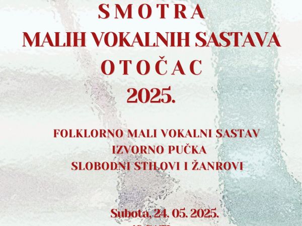 7. Smotra malih vokalnih sastava u Otočcu