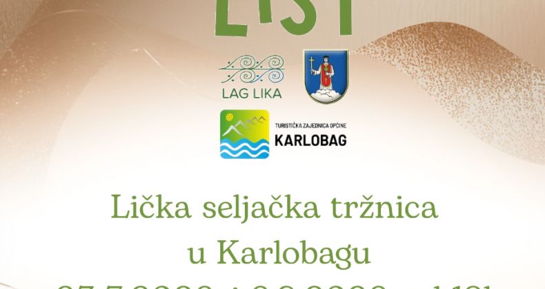 Najbolje iz Like - Sutra ne propustite prvu ovogodišnju Ličku seljačku tržnicu (LiST) u Karlobagu