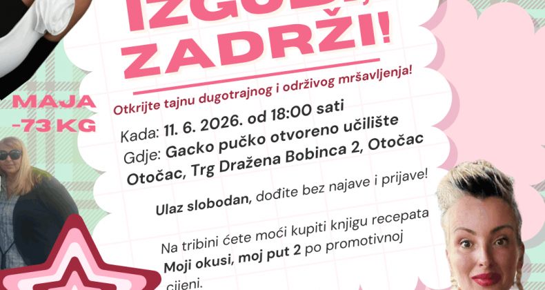 Najbolje iz Like - Tribina “Izgubi, zadrži!“ u Gackom pučkom otvorenom učilištu Otočac