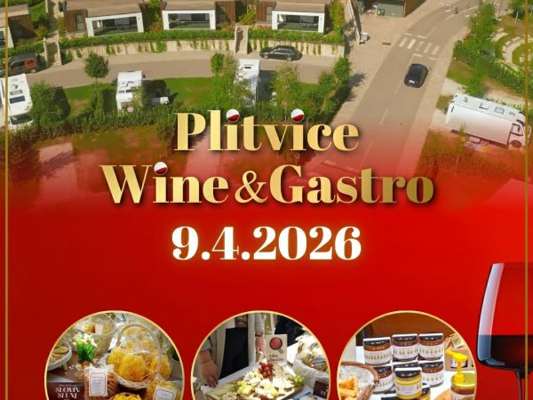 Plitvice Wine & Gastro - Novi termin susreta turizma i humanosti u srcu Like