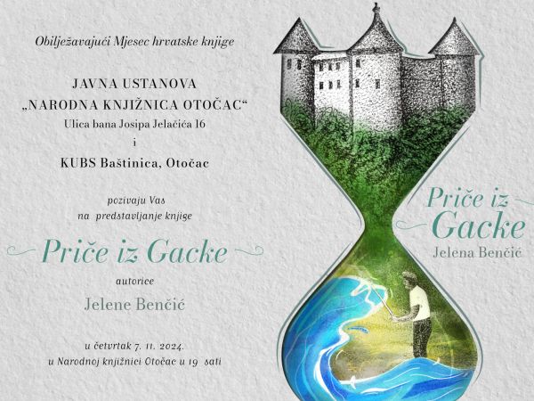 KUBS Baštinica poziva na predstavljanje knjige “Priče iz Gacke” autorice Jelene Benčić
