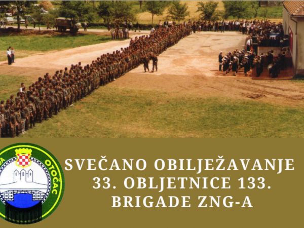 Svečano obilježavanje 33. obljetnice 133. brigade ZNG-a Otočac Svečano obilježavanje 33. obljetnice 133. brigade ZNG-a Otočac