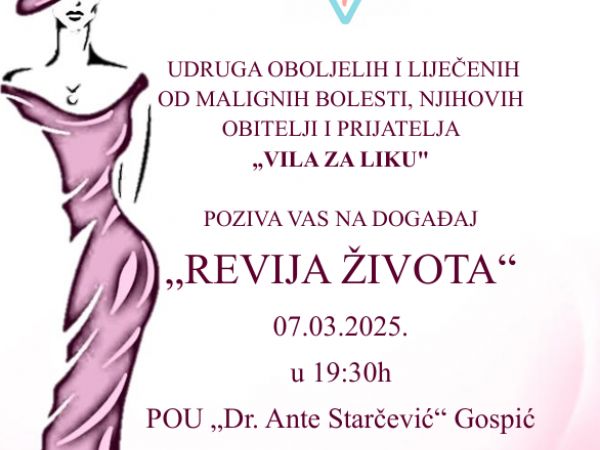 “Revija života u Gospiću”- modna revija s porukom nade za oboljele od malignih bolesti “Revija života u Gospiću”- modna revija s porukom nade za oboljele od malignih bolesti