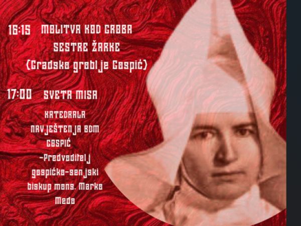 Sjećanje na mučeničku smrt sestre Žarke Ivasić uz molitvu i misu u Gospiću