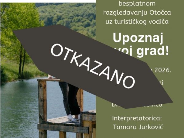 Zbog lošeg vremena otkazana turistička tematska šetnja u Otočcu Zbog lošeg vremena otkazana turistička tematska šetnja u Otočcu