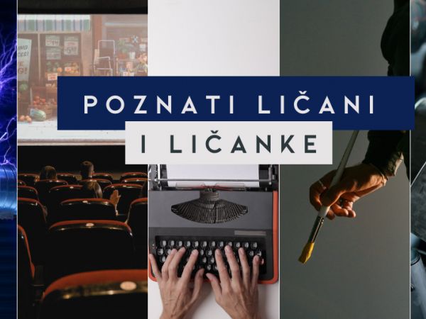 Lički ponos: Ličani koji su ostavili trag Lički ponos: Ličani koji su ostavili trag