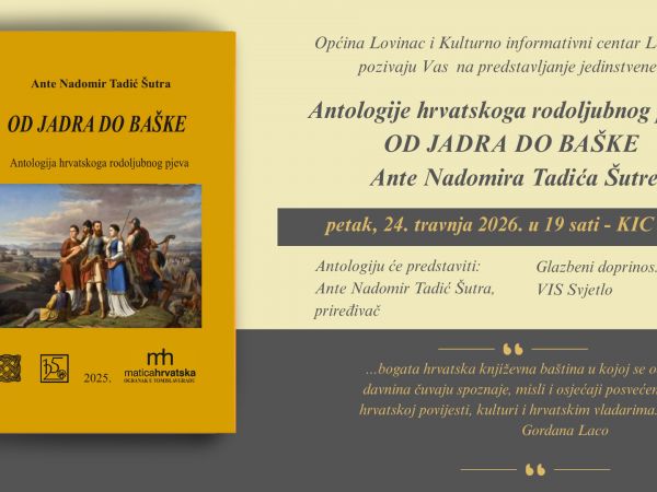 Predstavljanje knjige “Od Jadra do Baške – Antologija hrvatskoga rodoljubnog pjeva“ u Lovincu
