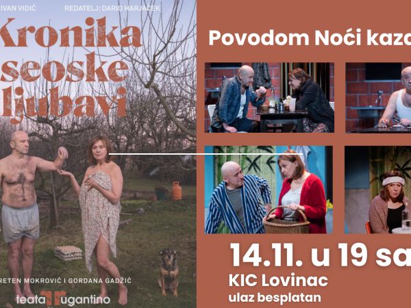 Noć kazališta u Lovincu uz predstavu “Kronike seoske ljubavi” Noć kazališta u Lovincu uz predstavu “Kronike seoske ljubavi”