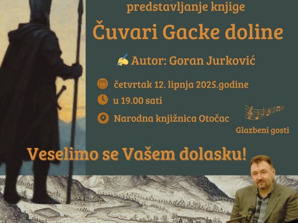 U Otočcu predstavljanje povijesne zbirke “Čuvari Gacke doline”