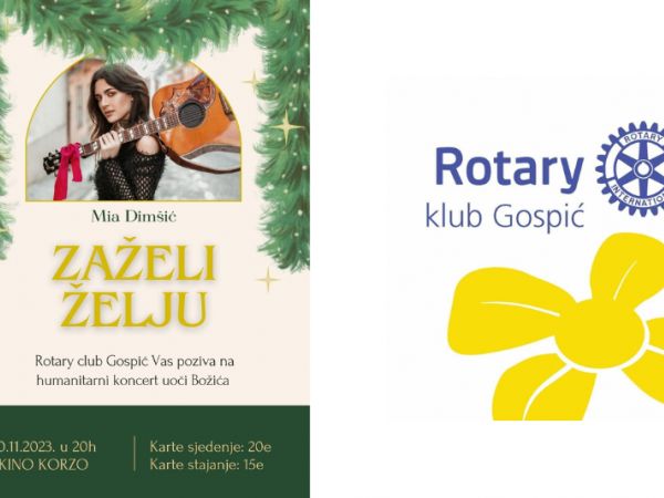 Rotary club Gospić organizira humanitarni koncert “Zaželi želju” za potporu izvrsnosti mladih Rotary club Gospić organizira humanitarni koncert “Zaželi želju” za potporu izvrsnosti mladih