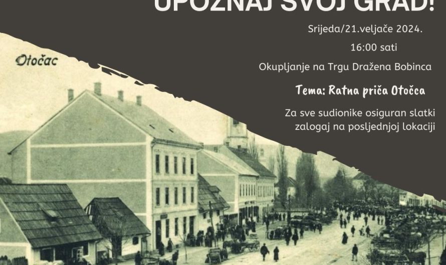 Otočac: Upoznaj svoj grad