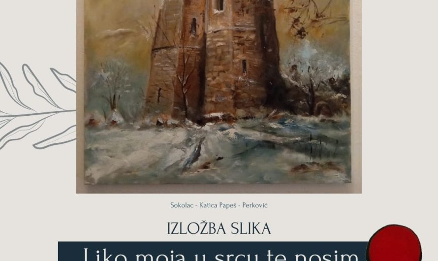 Brinje: Otkrijte ljepotu slika na izložbi “Liko moja u srcu te nosim”