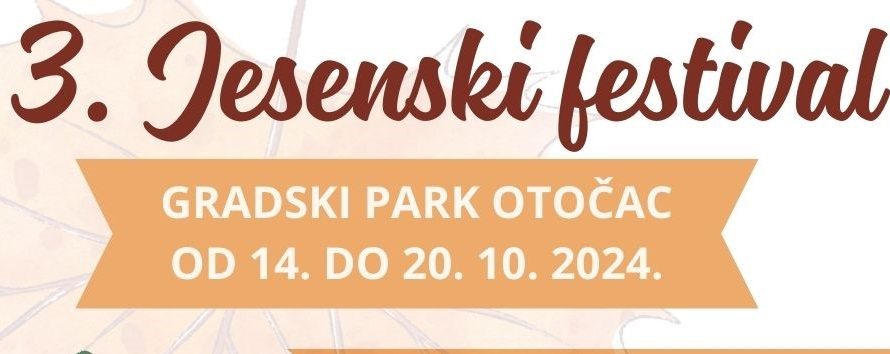 Uskoro 3. po redu Jesenski festival u Otočcu